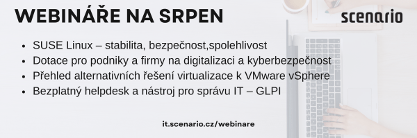 Posíláme přehled našich webinářů na srpen – SUSE, dotace, virtualizace a helpdesk | Scenario s.r.o. - Scenario s.r.o. Posíláme přehled našich webinářů na srpen – SUSE, dotace, virtualizace a helpdesk | Scenario s.r.o.