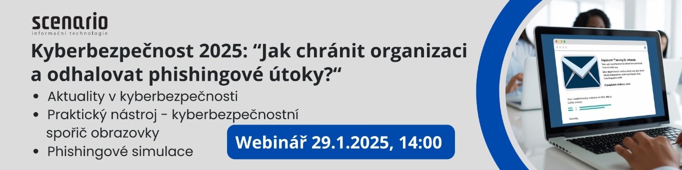Kyberbezpečnost 2025: „Jak chránit organizaci a odhalovat phishingové útoky?“ | Scenario s.r.o. - Scenario s.r.o. Kyberbezpečnost 2025: „Jak chránit organizaci a odhalovat phishingové útoky?“ | Scenario s.r.o.