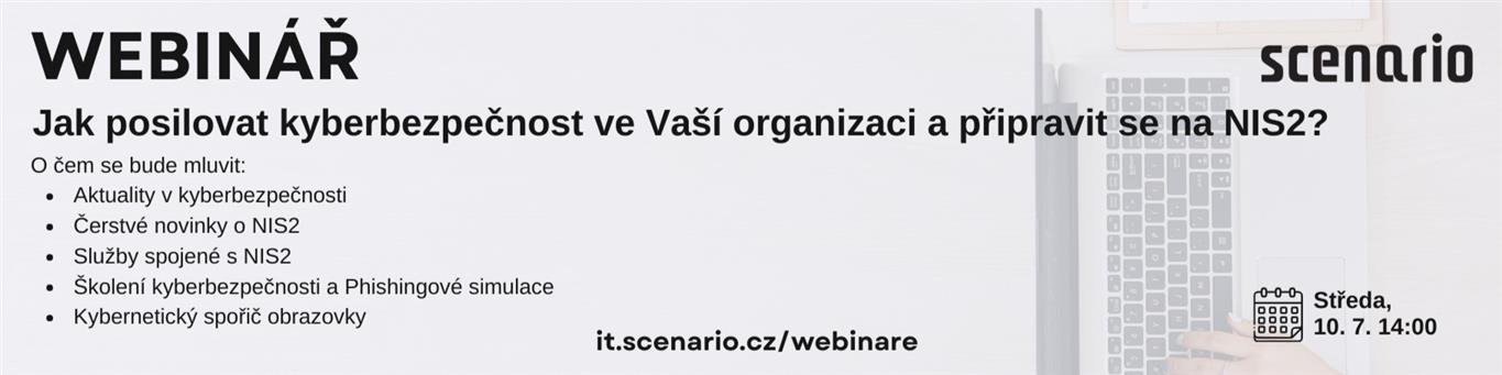 Jak posilovat kyberbezpečnost ve Vaší organizaci a připravit se na NIS2 | Scenario s.r.o. - Scenario s.r.o. Jak posilovat kyberbezpečnost ve Vaší organizaci a připravit se na NIS2 | Scenario s.r.o.