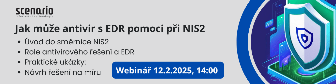 Jak může antivir s EDR pomoci při NIS2 | Scenario s.r.o. - Scenario s.r.o. Jak může antivir s EDR pomoci při NIS2 | Scenario s.r.o.