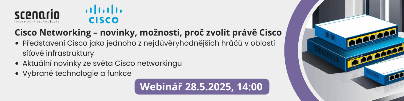 Cisco Networking – novinky, možnosti a proč zvolit právě Cisco | Scenario s.r.o. - Scenario s.r.o. Cisco Networking – novinky, možnosti a proč zvolit právě Cisco | Scenario s.r.o.