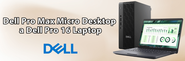 Dell Pro Max Micro Desktop a Dell Pro 16 Laptop – Výkonná řešení pro náročné uživatele | Scenario s.r.o. - Scenario s.r.o. Dell Pro Max Micro Desktop a Dell Pro 16 Laptop – Výkonná řešení pro náročné uživatele | Scenario s.r.o.